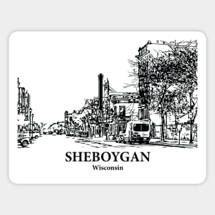 Sheboygan - Wisconsin Magnet